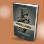 Dinheiro X Emoções