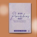 Já leu Provérbios hoje