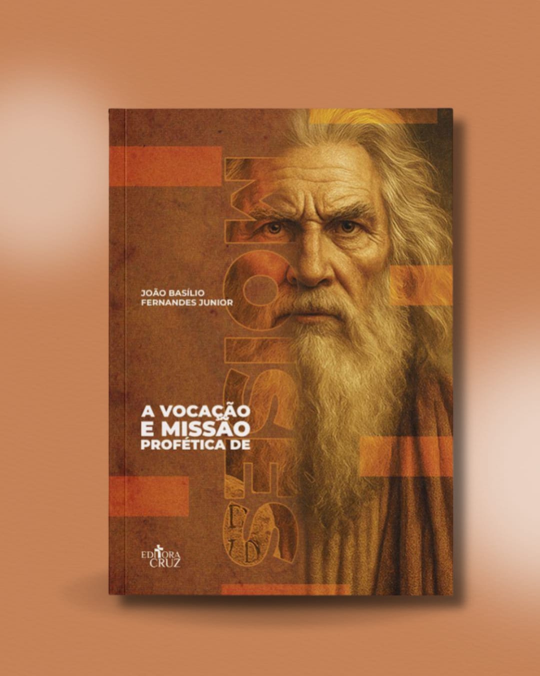 A Vocação e Missão Profética de Moisés