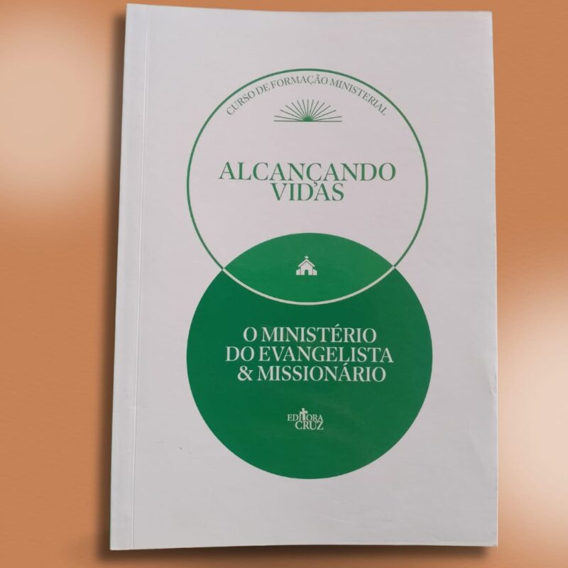 O Ministério do Evangelista e Missionário