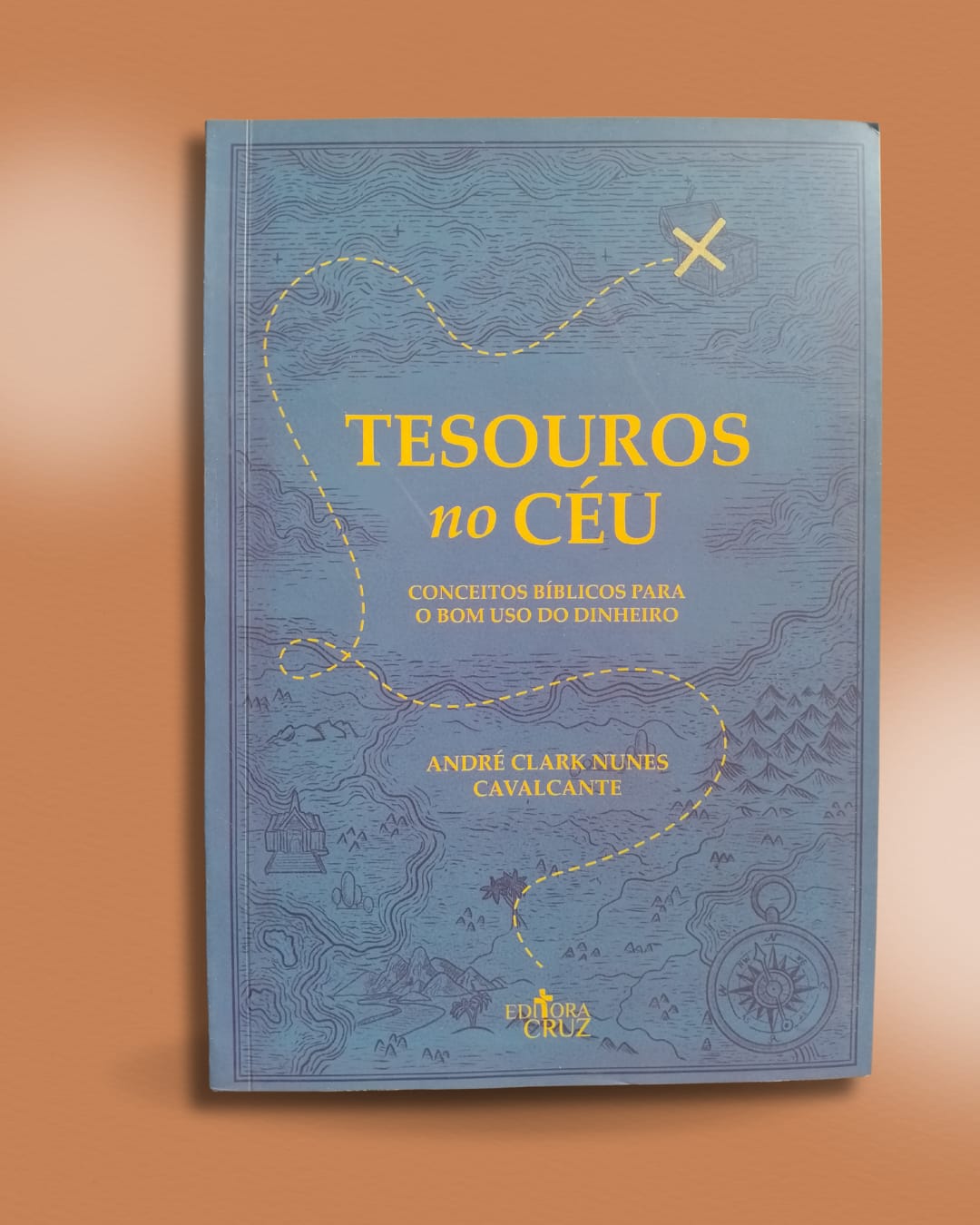 Tesouros no Céu Conceitos Bíblicos para o bom uso do Dinheiro